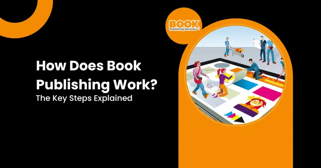 How Does Book Publishing Work